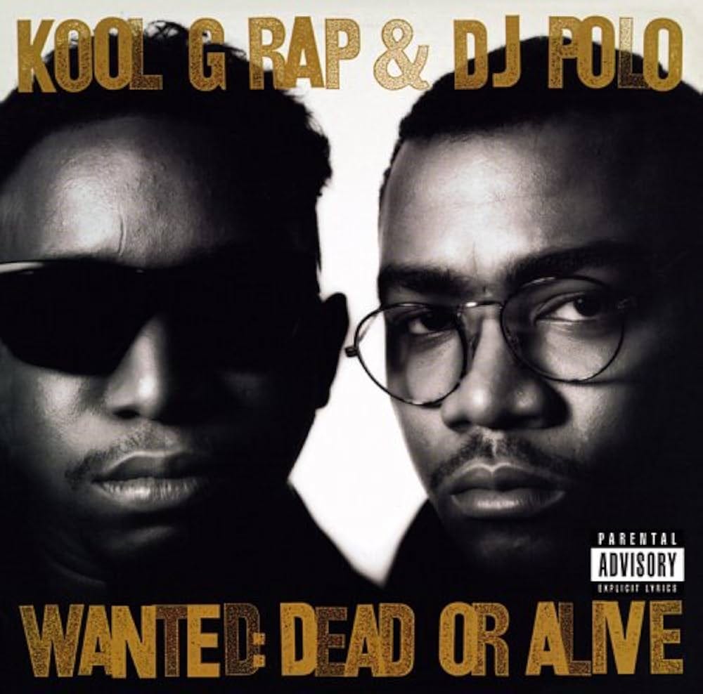 Milestones: Wanted: Dead or Alive by Kool G Rap & DJ Polo