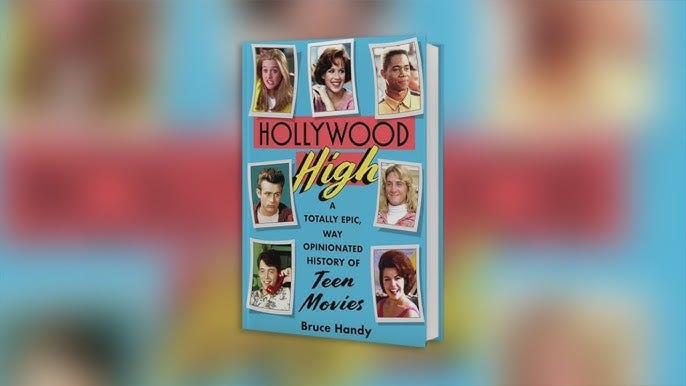 'Hollywood High: A Totally Epic, Way Opinionated History of Teen Movies'
