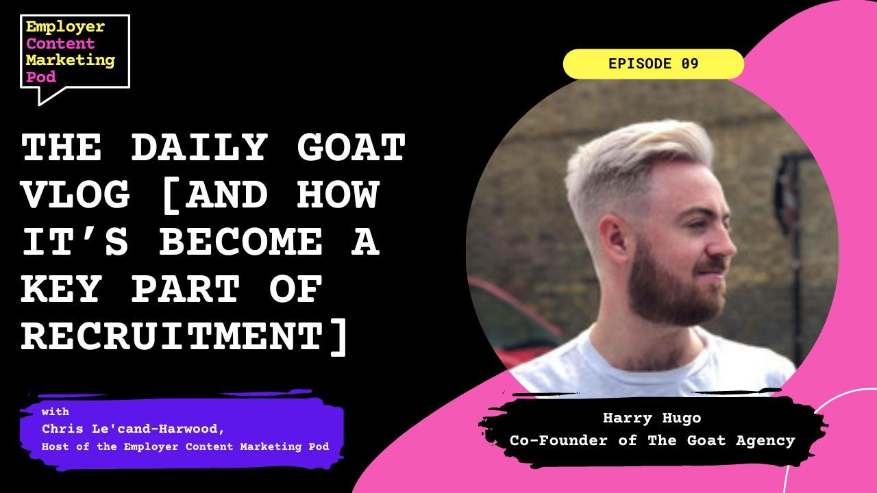 E9: The Daily Goat Vlog and How It’s Become a Key Part of Recruitment E9: The Daily Goat Vlog and How It’s Become a Key Part of Recruitment