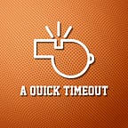 A Quick Timeout