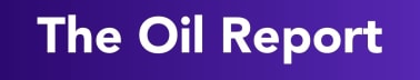 The Oil Report