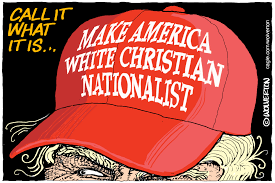 Make America White Christian Nationalist Cartoons