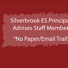 Silverbrook ES Principal Advises Staff Member: “No Paper/Email Trail”