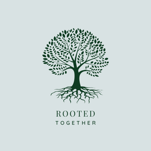 Rooted Together