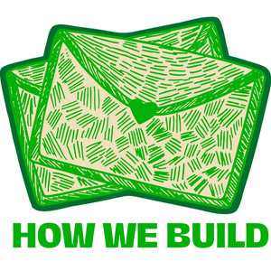 How We Build