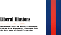 Liberal Illusions