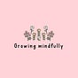 Growing Mindfully’s Substack