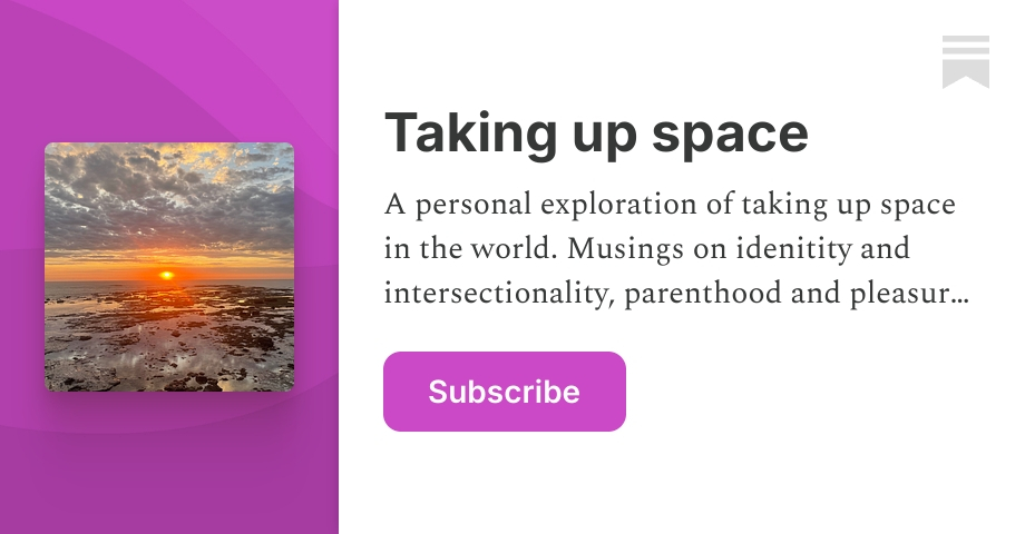 Taking up space | Ofa Fitzgibbons | Substack