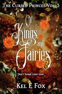of kings and fairies by kel e fox