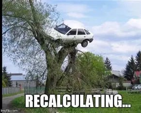 Image result for recalculating memes Image result for recalculating memes