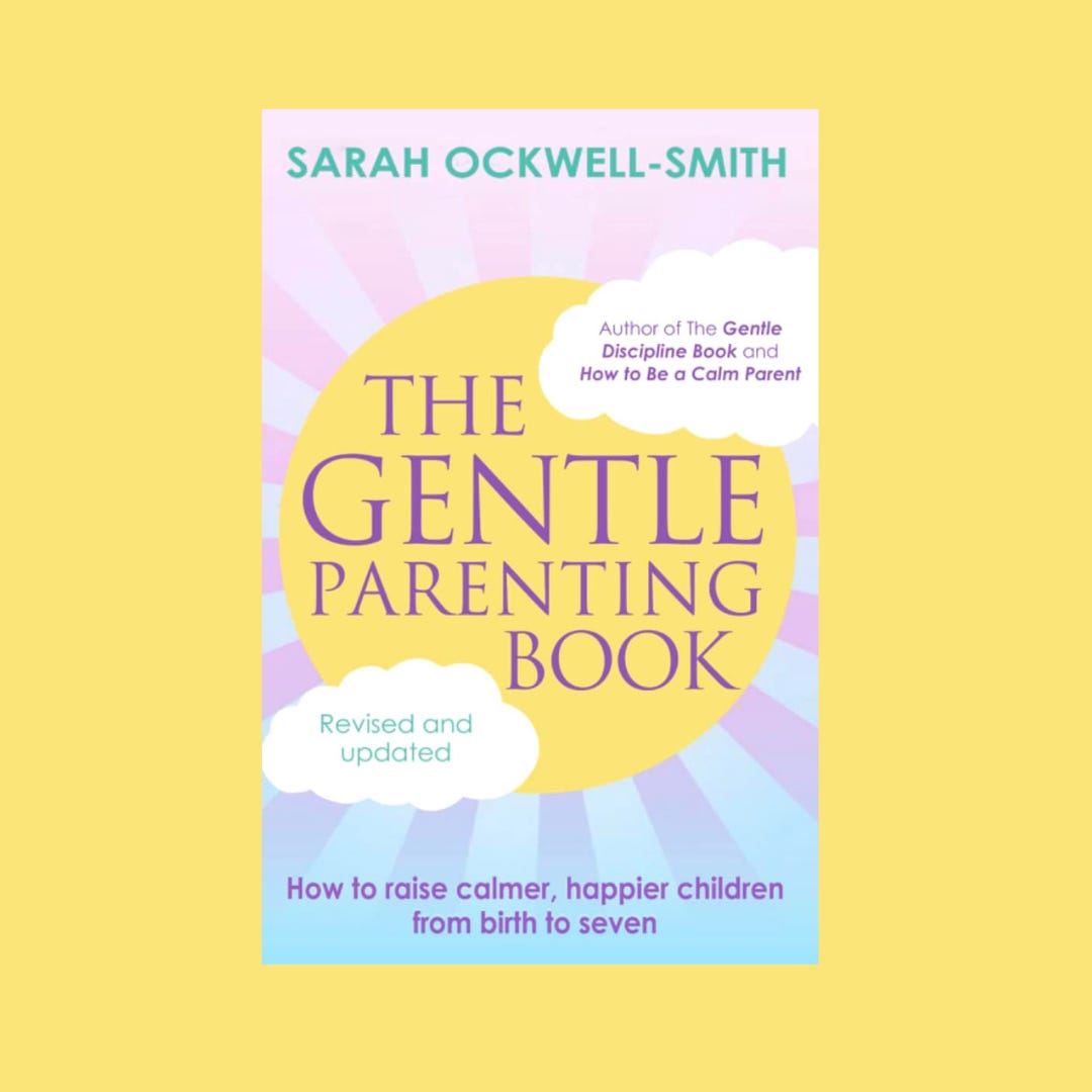 Gentle Parenting - with Sarah Ockwell-Smith