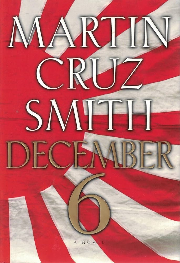 December 6, by Martin Cruz Smith