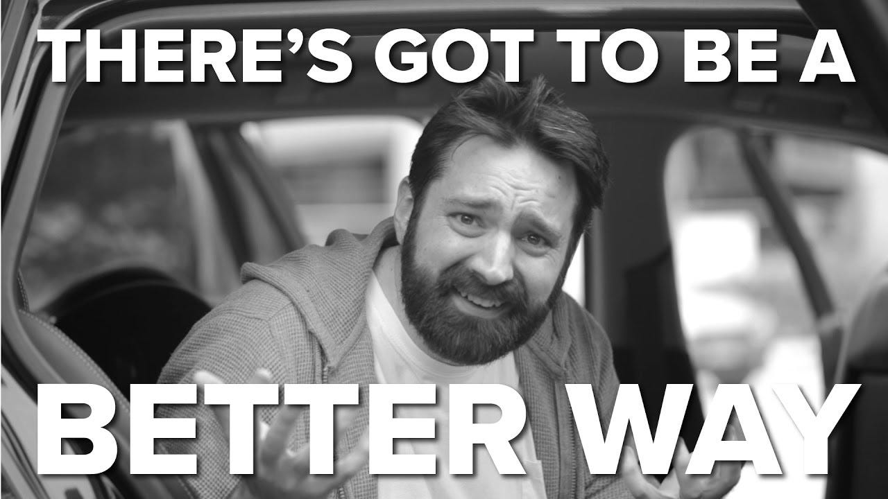 There's Got To Be A Better Way