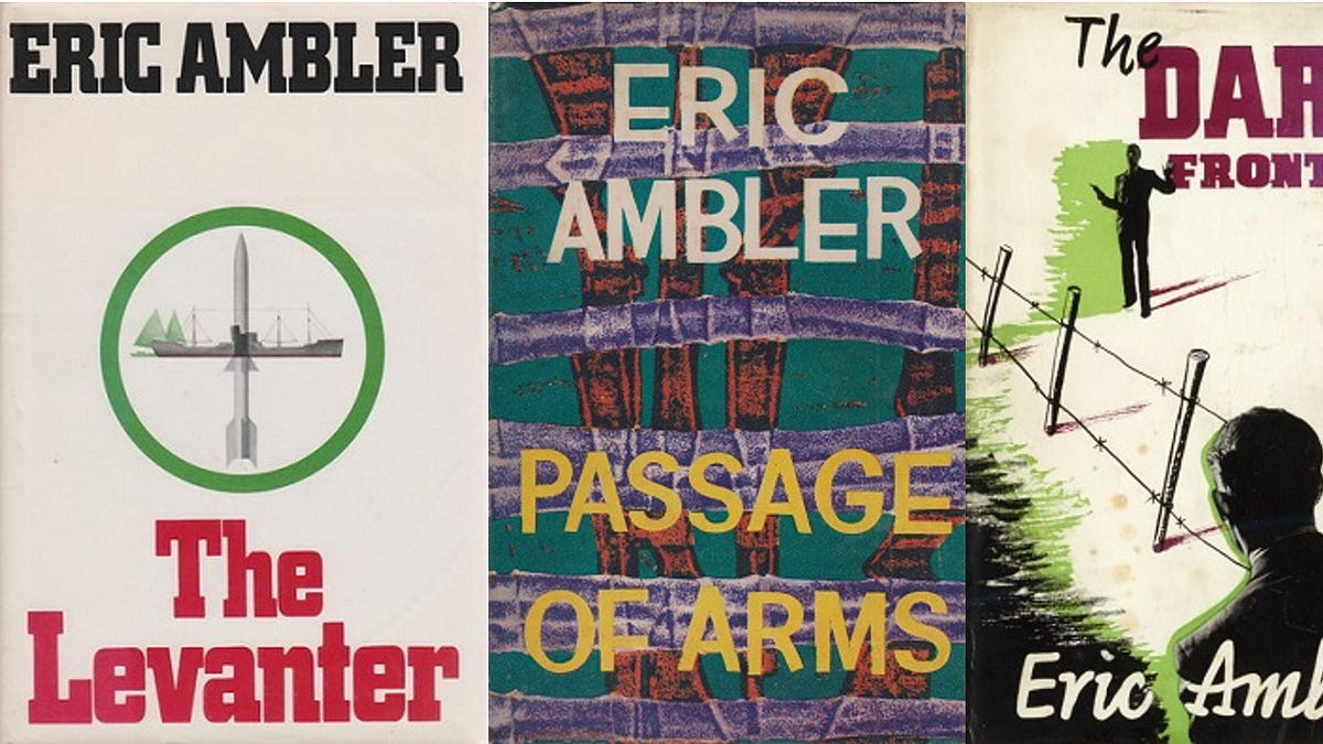 On Rereading Eric Ambler - by John Wilson - Prufrock