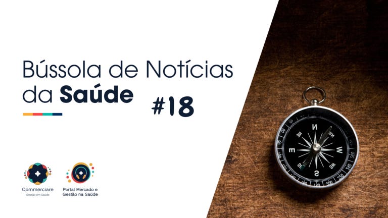 Bússola de Notícias da Saúde #18 – Semana 11/11/24 a 15/11/24 Bússola de Notícias da Saúde #18 – Semana 11/11/24 a 15/11/24