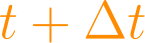 t + \Delta t