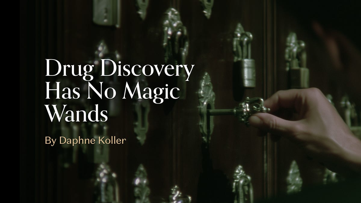Drug Discovery Has No Magic Wands