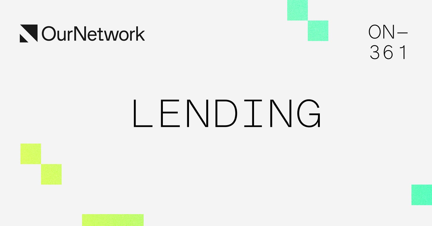 ON-361: Lending Part 1 🏦