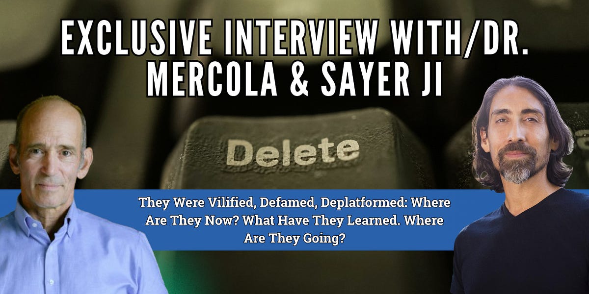 Exclusive Interview with/Dr. Mercola & Sayer Ji