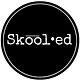 Skool•ed Newsletter