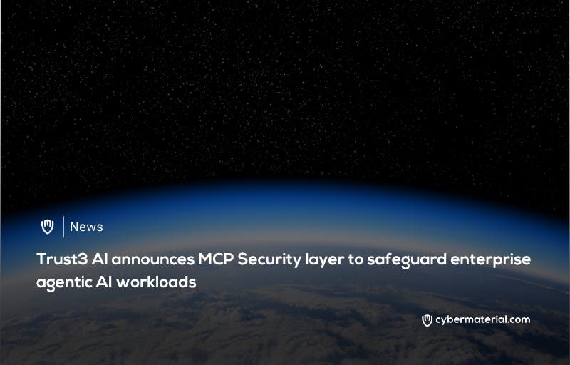 Trust3 AI Introduces MCP Security for AI Agents