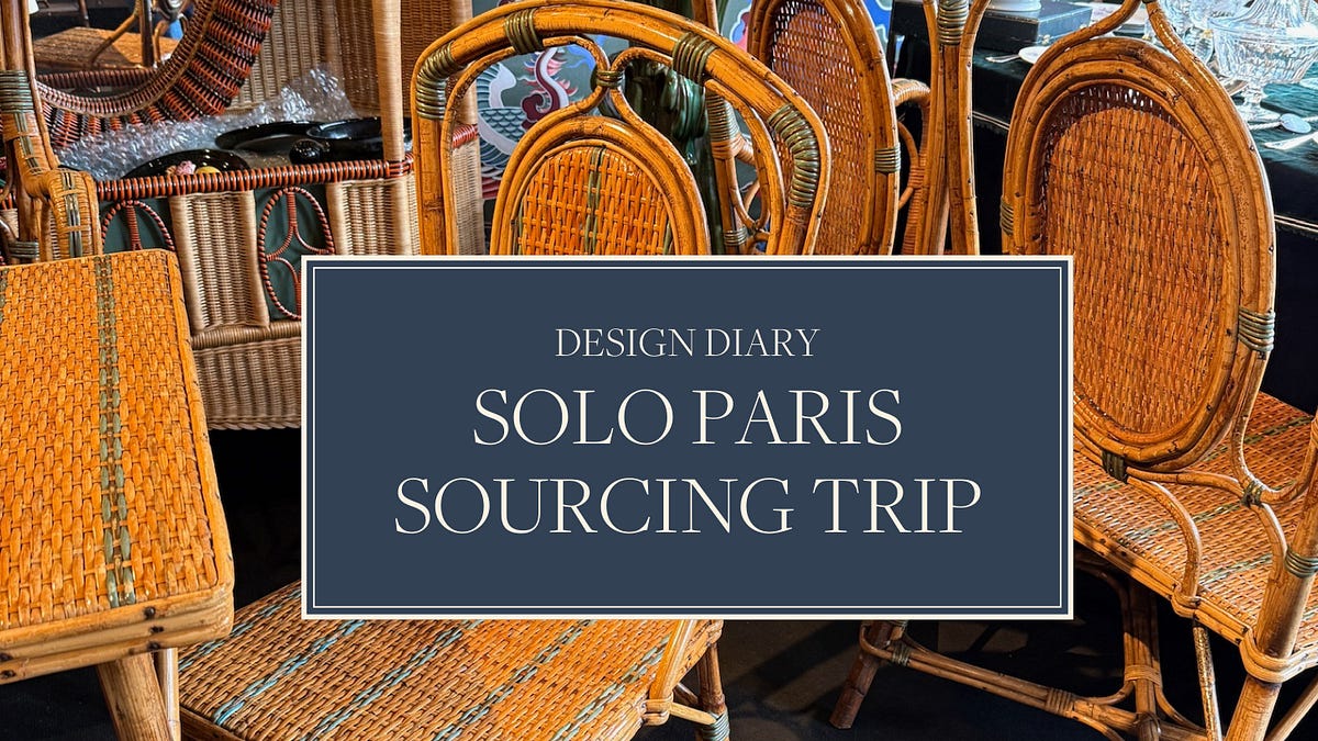 Paris Design Diary: A Solo Sourcing Trip - by Shea McGee