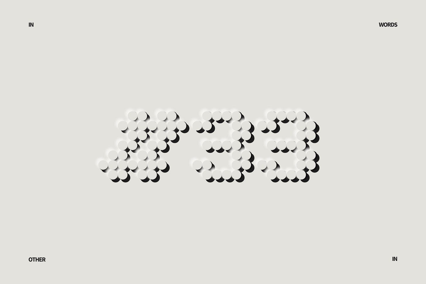 A minimalist, cream-colored digital canvas styled like an embossed museum placard. At the center, the characters #33 are rendered in a pixelated font where each individual pixel is perfectly imitated by a large, raised circular dot. These dots cast soft drop shadows, seamlessly marrying a computational grid layout with the heavy, physical depth of printmaking. The words IN, WORDS, OTHER, and IN are subtly typeset in a clean sans-serif font in the extreme corners of the frame. Part of the In Other Words series at The Subtext Review.