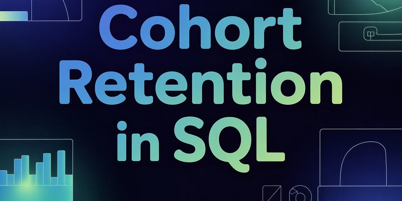 Cohort Retention in SQL