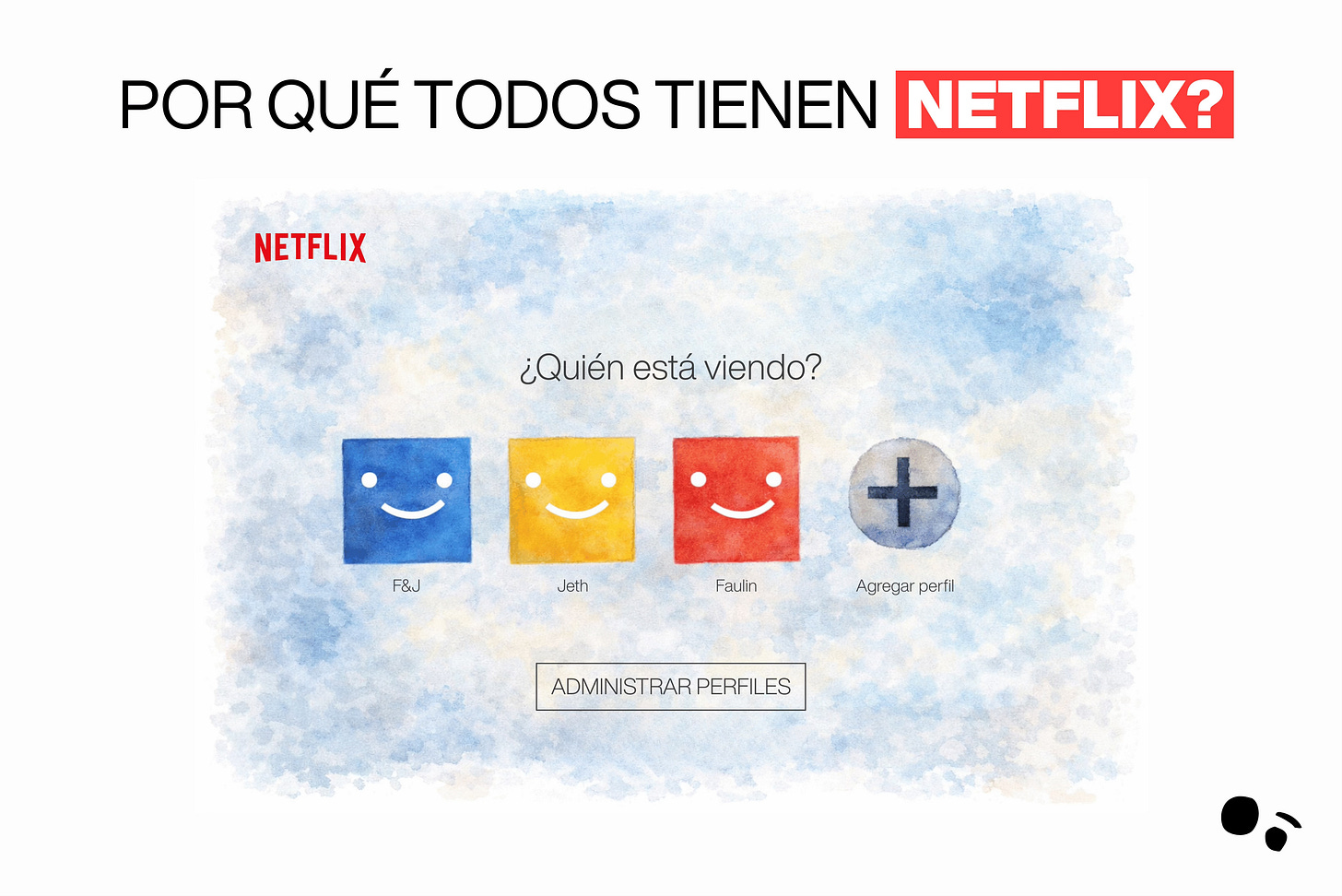 El guion secreto de Netflix para vender cualquier cosa