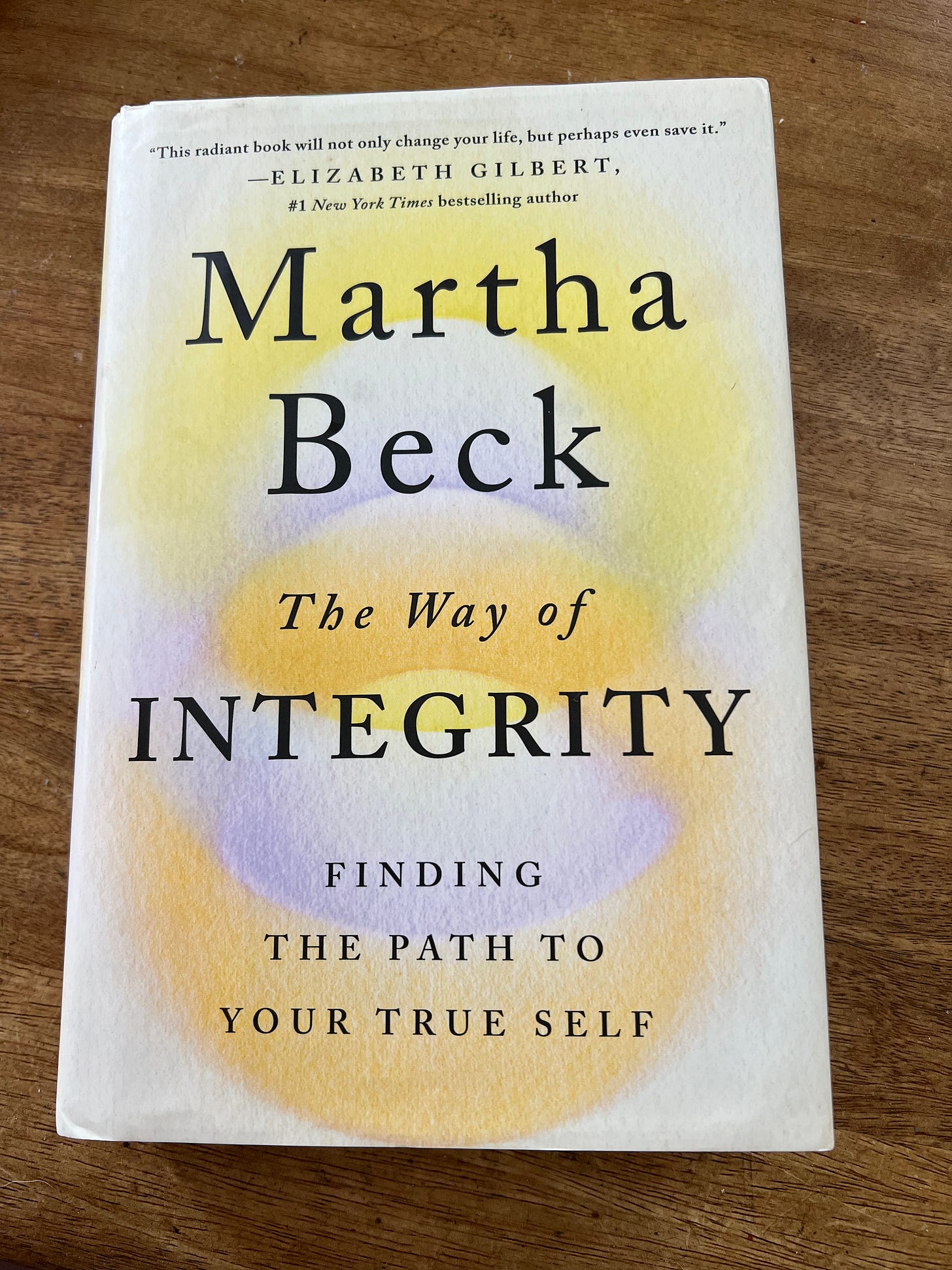 photo of Martha Beck's "The Way of Integrity: Finding the Path To Your True Self"