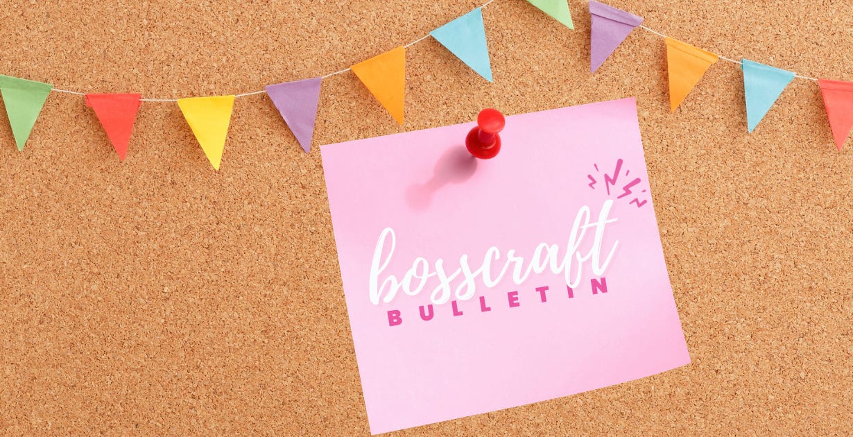 The Bosscraft Bulletin: March 13, 2026