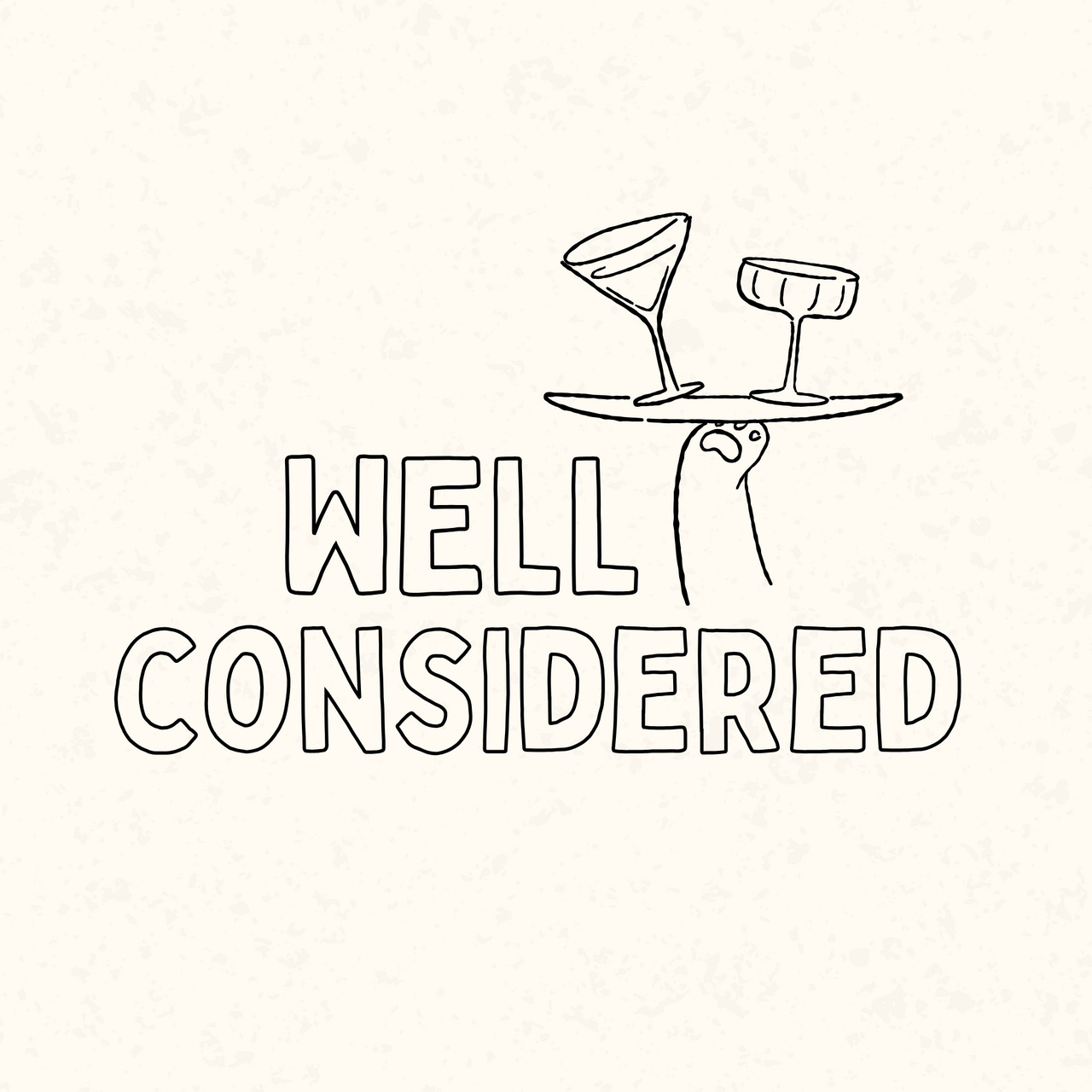 Well Considered