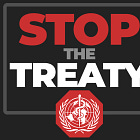 WHO Watch: INB Wraps Up Last Day Of Infamous WHO Meeting About The Pandemic Treaty Draft From Hell. Can It Still Be Stopped? YES. IOJ's ON IT.