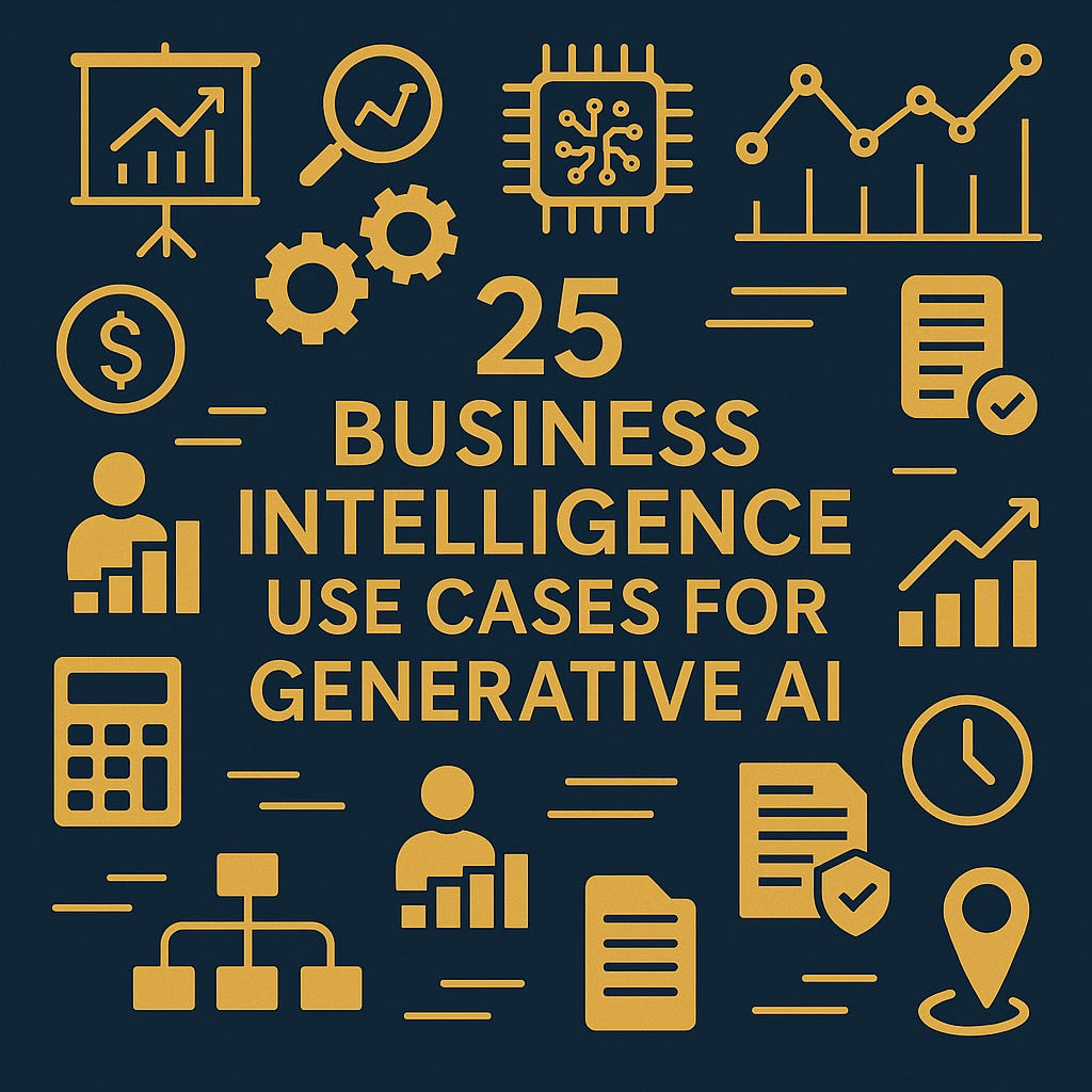 25 Business Intelligence Uses for Generative AI