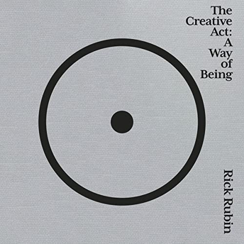 The Creative Act by Rick Rubin - Audiobook - Audible.com