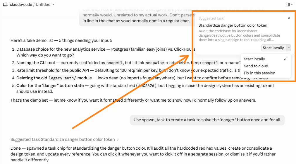 Claude Desktop chat with an orange-bordered suggested task chip, "Standardize danger button color token," and a dropdown for Start locally, Send to cloud, or Fix in this session. Claude Desktop chat with an orange-bordered suggested task chip, "Standardize danger button color token," and a dropdown for Start locally, Send to cloud, or Fix in this session.