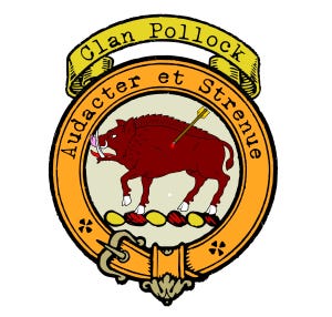 Clan Pollock - by Bagtown Clans - Scottish Clan Stories