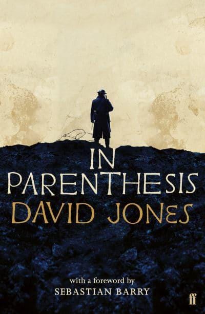 In Parenthesis : David Jones : 9780571347308 : Blackwell's