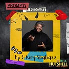 Ep 3 Prompt: Kiry Shabazz Gets Invited to "The Tonight Show w/ Jimmy Fallon" 