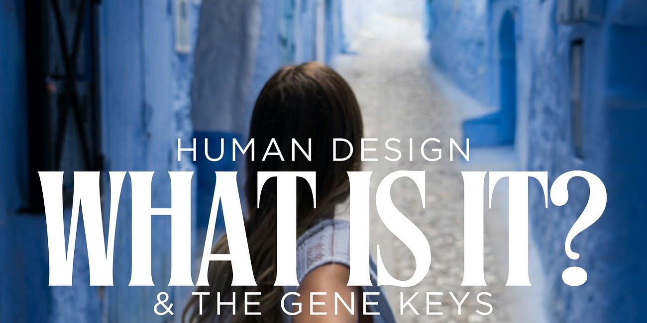 What is Human Design anyway? 