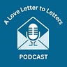 A Love Letter to Letters