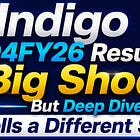 Indigo Q4FY26 Results: Big Shock But Deep Dive Tells a Different Story