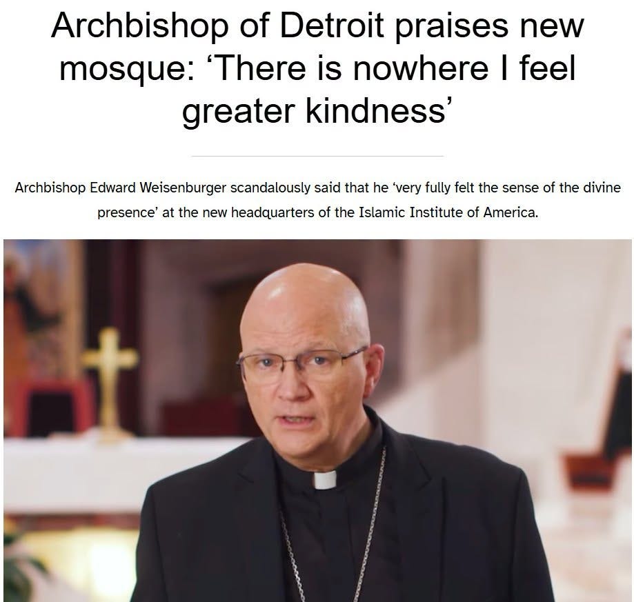 May be an image of the Basilica of the National Shrine of the Immaculate Conception and text that says 'Archbishop of Detroit praises new mosque: 'There is nowhere I feel greater kindness' Archbishop Edward Weisenburger scandalously said that he 'very fully felt the sense of the divine presence' at the new headquarters of the Islamic Institute of America.'