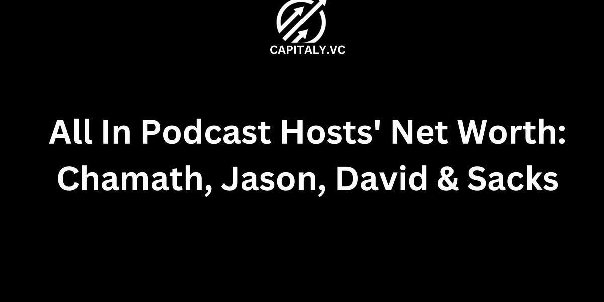 All In Podcast Hosts Net Worth