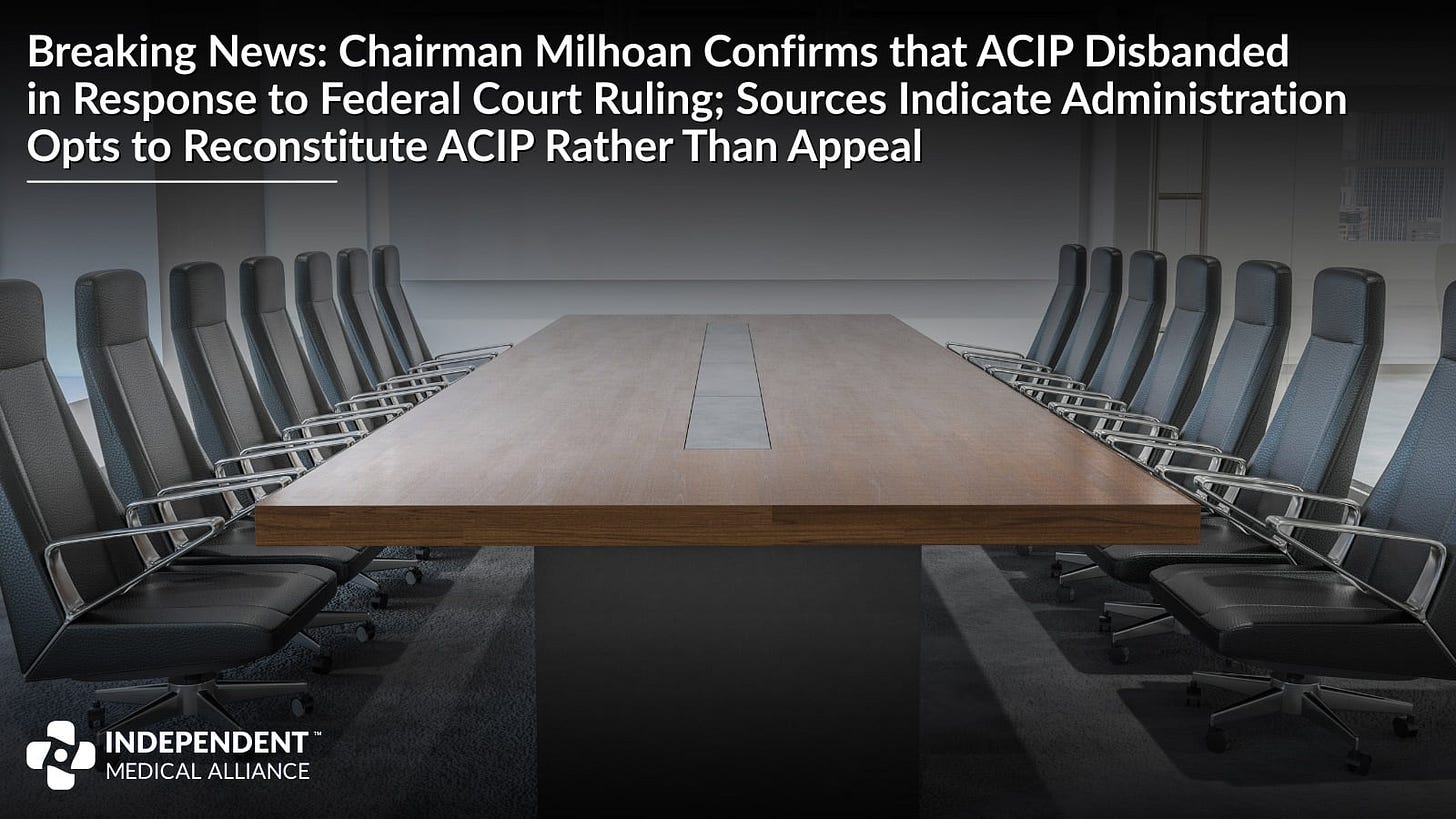 Chairman Milhoan confirms that ACIP disbanded.