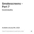 Smokescreens - Part 7