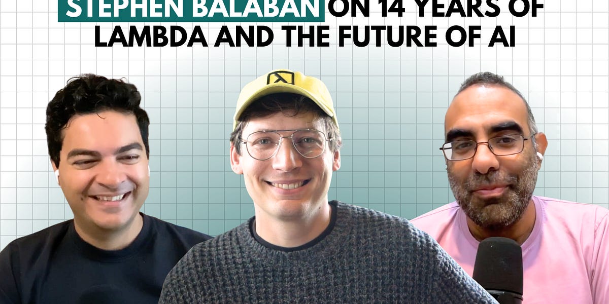 Stephen Balaban (@​stephenbalaban) has been through 5 pivots in 14 years. He started with facial recognition and AI filters before building the workstation and GPU compute business. The interview is a look at the long, non-linear path behind Lambda, and the de
