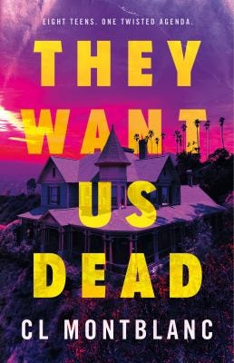 They Want Us Dead by CL Montblanc