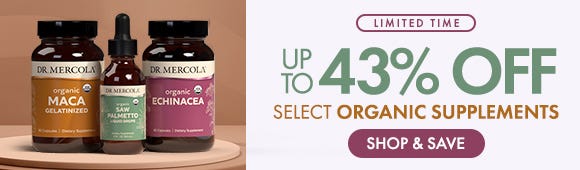 Get up to 43% Off on Select Organic Supplements