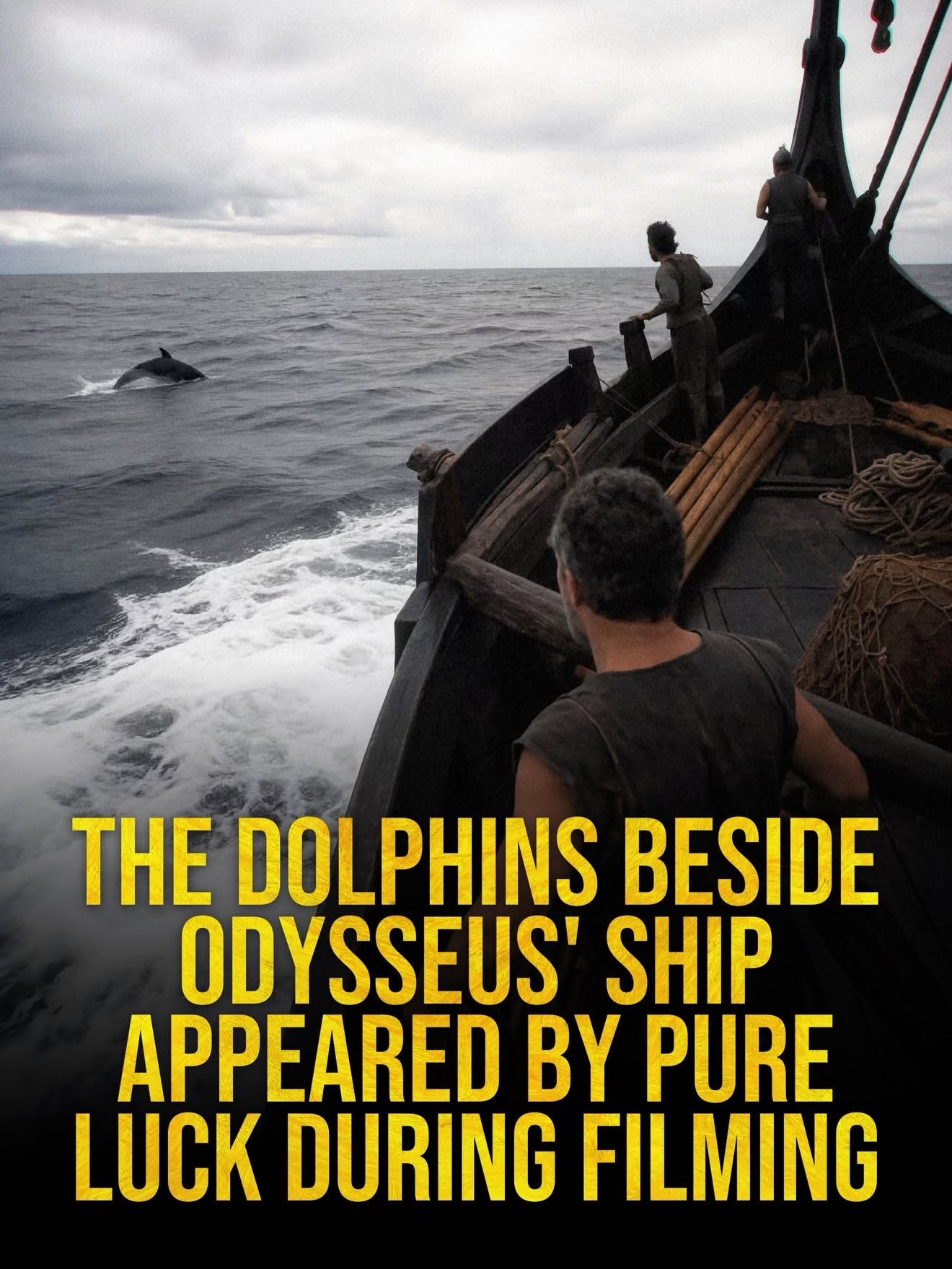 Photo by Petros Koutoupis on July 26, 2026. May be an image of dolphin, whale, ship and text that says 'THE DOLPHINS BESIDE ODYSSEUS' SHIP APPEARED BY PURE LUCK DURING FILMING'.